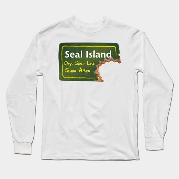 Seal Island Sign Long Sleeve T-Shirt by Scud"